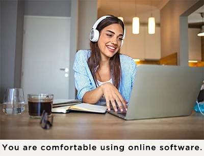 Student using a laptop. The caption reads "You are comfortable using online software."