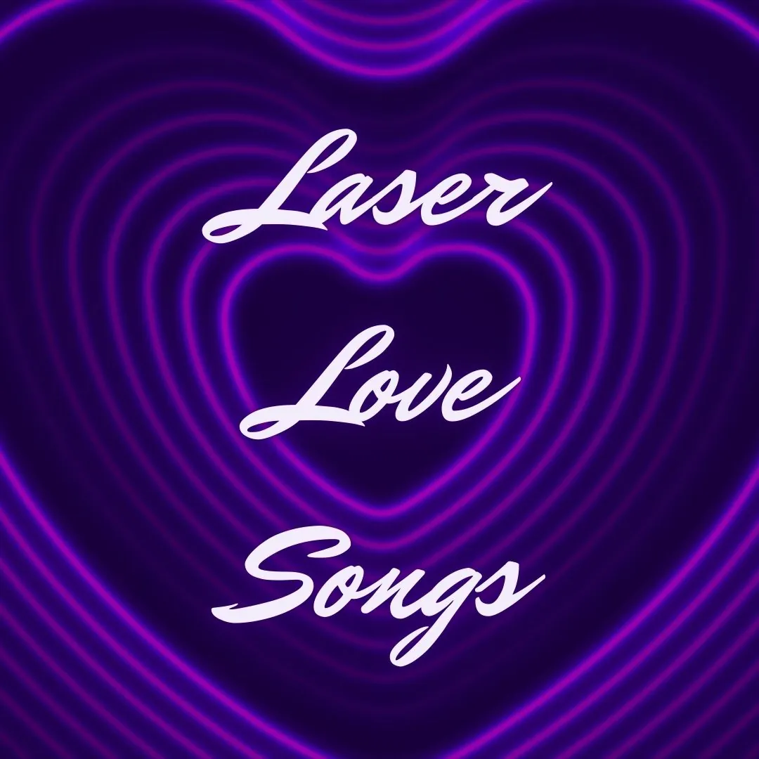 "Concentric purple hearts with 'Laser Love Songs' in white cursive text."