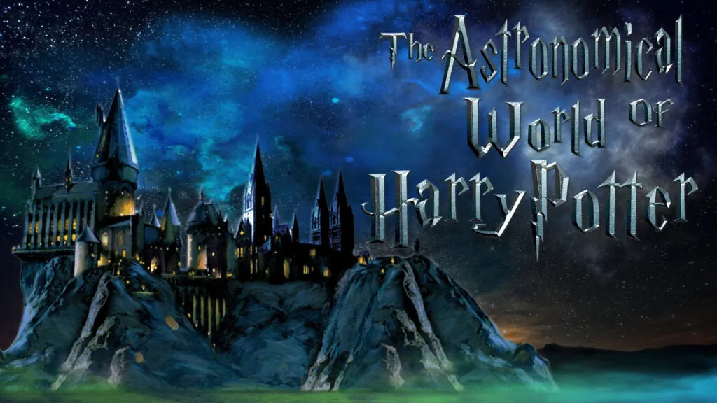 Option – LASER Taylor Swift (1920 x 1080 px) Castle under a starry sky with the text "The Astronomical World of Harry Potter."