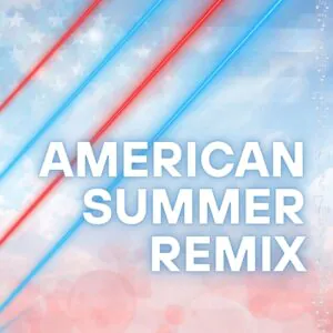 American Summer Remix over blue and red clouds and stripes