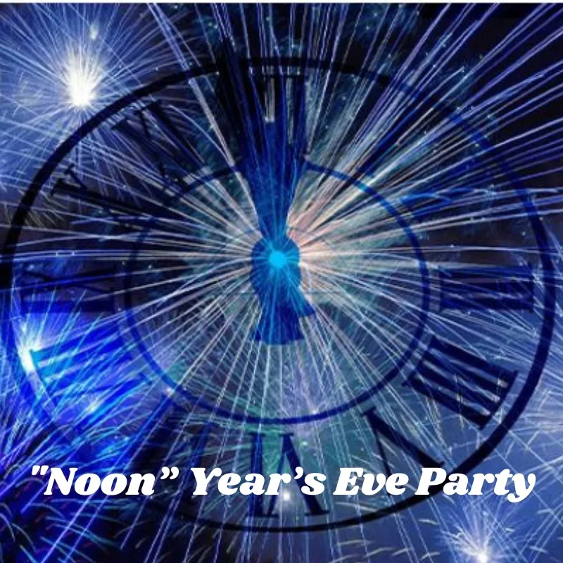 Fireworks with a clock face and text reading “’Noon’ Year’s Eve Party.”
