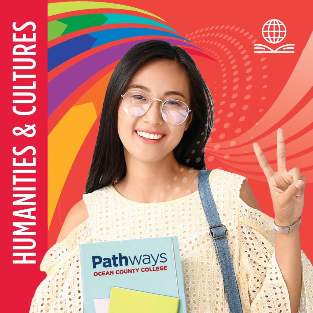 Humanities & Cultures with a student holding a book that has Ocean County College pathways written on the front