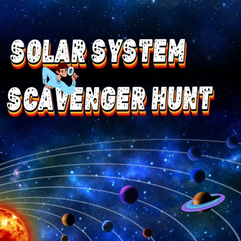Solar System Scavenger Hunt with an image of the solar system