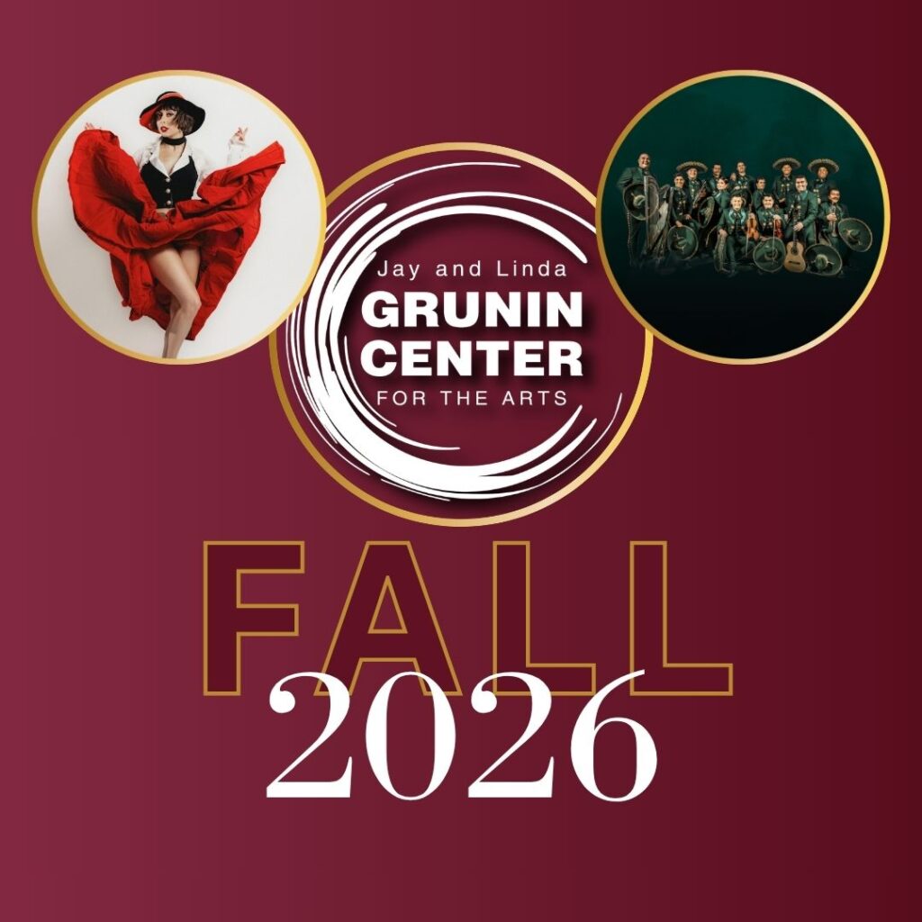 Promotional poster for Grunin Center for the Arts Fall 2026, with circular photos of a dancer and a mariachi band on a burgundy background.