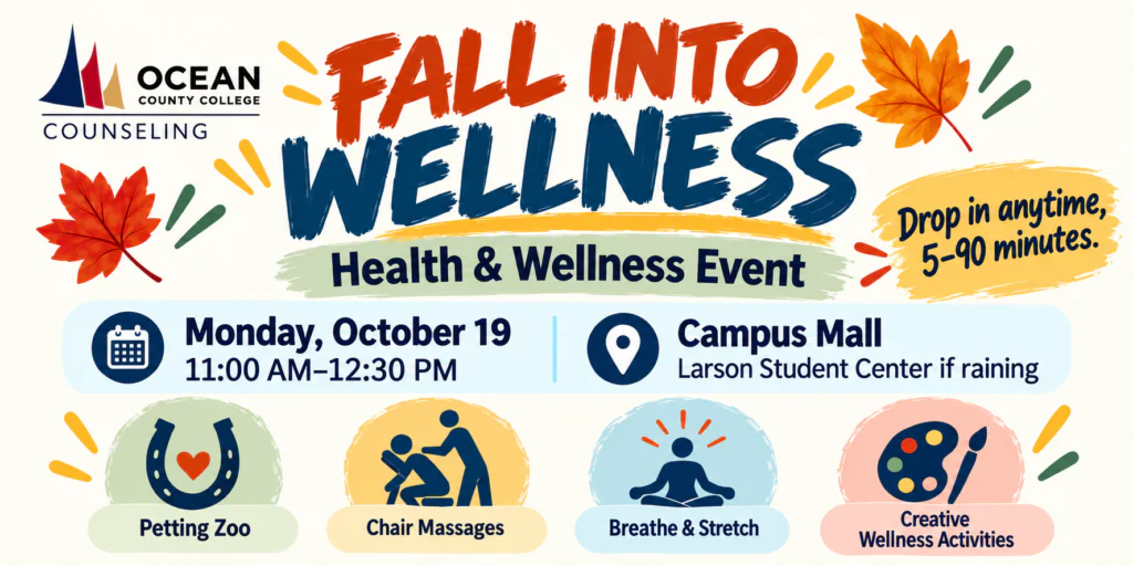 Fall Into Wellness banner for OCC Counseling featuring a petting zoo, chair massages, breathing exercises, crafts, and wellness activities.
